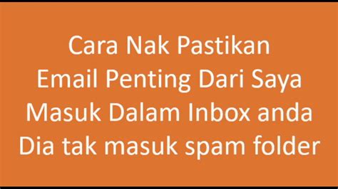 Cara membuat email dapat anda lakukan menggunakan beberapa cara. Cara Nak Pastikan Email Saya Masuk Primary Inbox Anda ...