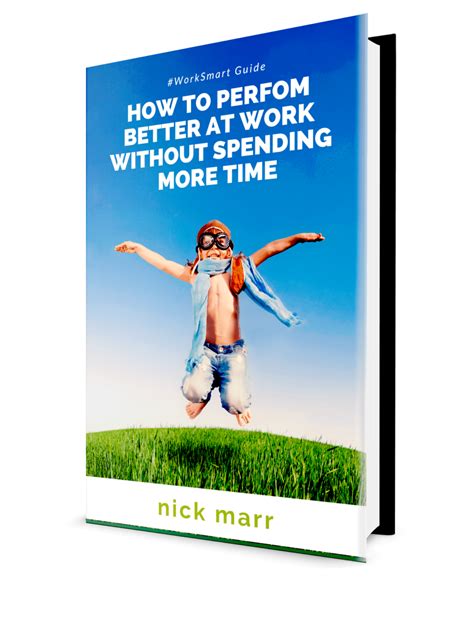 That's what makes us perform better. How To Perform Better At Work in Less Time Price: 0 & FREE ...