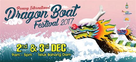 Being malaysia s largest and longest running food and beverage trade exhibition malaysia international food beverage trade fair 2017 was held at putra fhm 2017 post show report the penang street food festival return. Penang International Dragon Boat Festival 2017 - Dragon ...