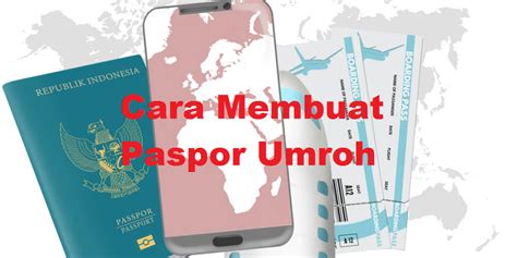 Juga info lanjut jika passport hilang denda hingga rm1,200. Cepat dan Mudah, Ini Dia Cara Membuat Paspor Umroh Online ...