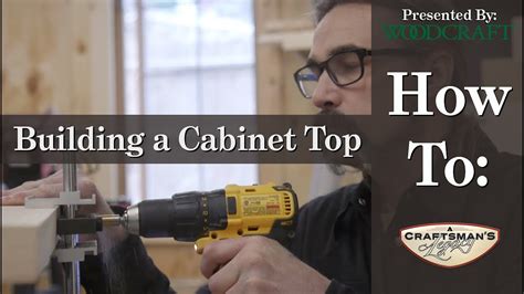 Check spelling or type a new query. Woodcraft 101 | Woodshop Build: Building a Cabinet Top ...