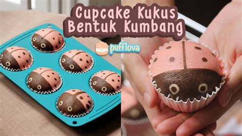 Resep bolu jadul baking pan. MEMBUAT CUPCAKE KUKUS BENTUK KUMBANG | BOLU KUKUS KARAKTER | STEAMED CUPCAKE RECIPE - YouTube