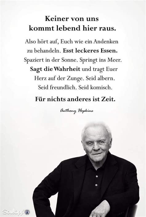 We are slowly killing ourselves by i expect nothing and accept everything. Anthony Hopkins Zitat | Sprüche zitate, Lebensweisheiten ...