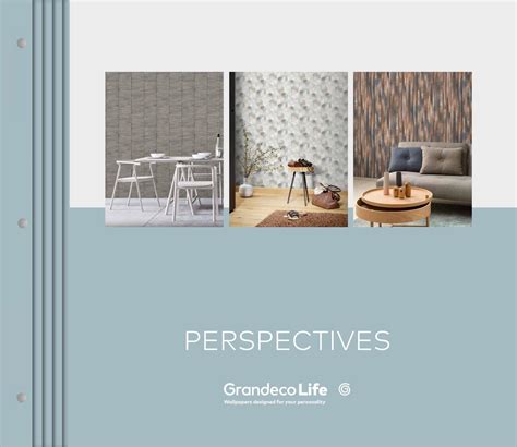 Perspectives - Grandecolife by Grandeco Wallfashion Group - Issuu