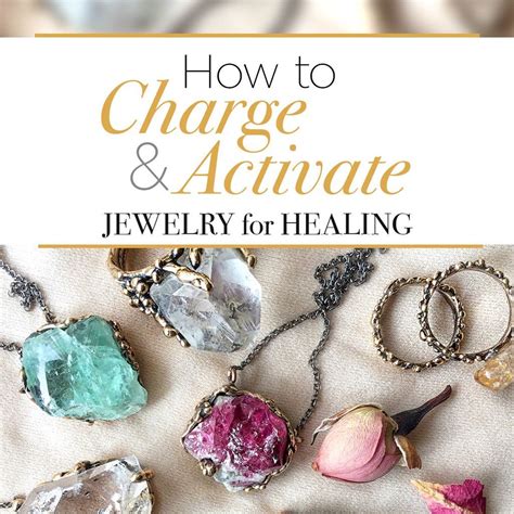 10 effective ways to clean crystals. How to Charge and Activate Jewelry for Healing | Gemstone ...