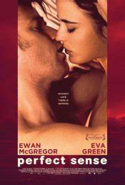 A movie directed by david mackenzie starring mcgregor, eva greena. Everything You Need to Know About Perfect Sense Movie (2012)