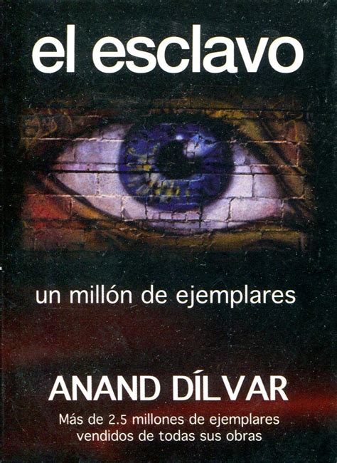 Angel en 2008 publicada por la editorial el camino rojo ediciones. Esclavo El - Anand Dilvar, Swami / Camino Rojo Envio ...