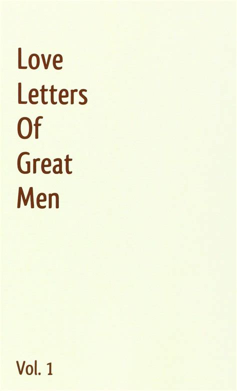 Check spelling or type a new query. Love Letters Of Great Men - Vol. 1 | Love letters, Book ...