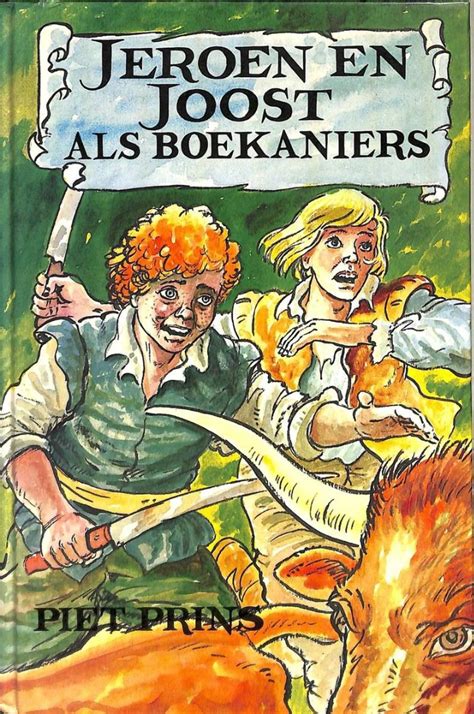 40 resultaten voor 'joost prinsen'. Prins, Piet - Jeroen en Joost als boekaniers - Jeugdboeken ...