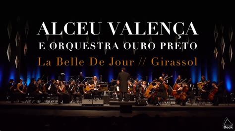 Surgiu como expoente da geração da música nordestina nos anos 70 e foi um dos primeiros a promover a união do som do agreste. Alceu Valença e Orquestra Ouro Preto - La Belle De Jour // Girassol - YouTube