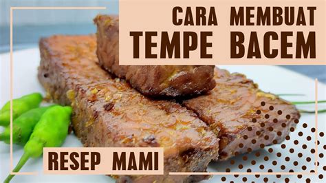 Resep tempe bacem cukup mudah, bumbu yang di gunakan terdiri mulai dari ⏳ gula jawa, bawang⭐ merah dan putih, kecap manis dan cabai rawit. Tahu Bacem Kuah - Resep Bacem Kuah Tahu Tempe Oleh Ummi ...