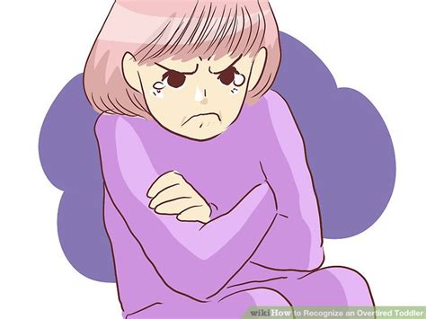 Your baby may become inconsolable, show signs like red eyes or pulling at their ears. 3 Ways to Recognize an Overtired Toddler - wikiHow