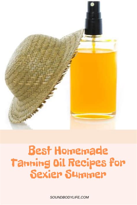 Oils rich in essential fatty acids and antioxidants minimise and protect against the damaging effects of the elements. Best Homemade Tanning Oil Recipes for Sexier Summer Skin 2018 | Homemade tan, Tanning oil recipe ...