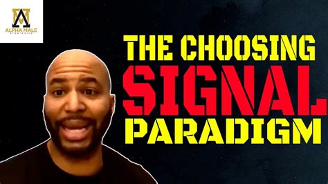Get access to exclusive content and experiences on the world's largest membership platform for artists and creators. The Choosing Signal Paradigm (@Alpha Male Strategies - AMS ...