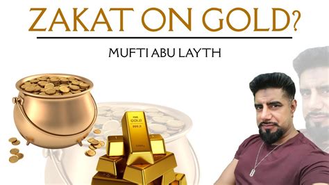 The zakat should be compensated on the current market value, rather than the purchase price. Zakat on Gold? | Mufti Abu Layth - YouTube