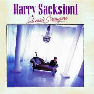 Als artiest legt sacksioni geen nadruk op commercieel succes. Harry Sacksioni - Intimate Strangers (1990) - MusicMeter.nl