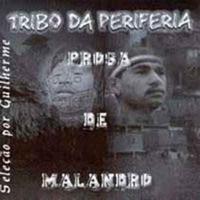 Música, mídia e crítica social em . voz do gueto: TRIBO DA PERIFERIA Prosa de malandro.