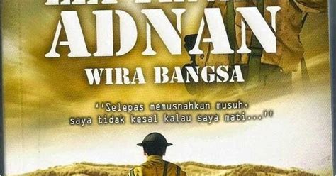 Novel leftenan adnan wira bangsa karya abdul latif talib. Novel Leftenan Adnan Wira Bangsa - Tema dan Persoalan ...