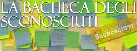 Stiamo caricando la mappa del posto. bacheca - La Cena Degli Sconosciuti