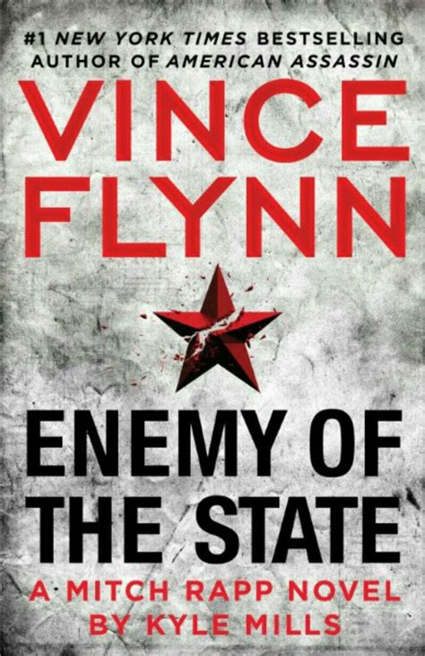 Paperback , mass market paperback , audio cd. Enemy of the State - Kyle Mills (Vince Flynn) | Enemy of ...