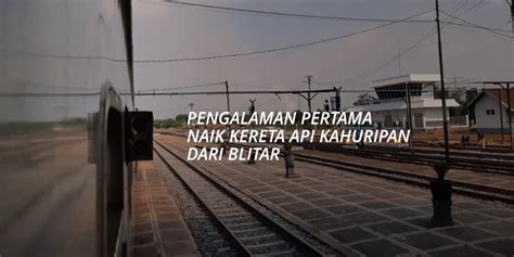 We did not find results for: Naik Kereta Api Kahuripan Blitar - Solo - panduaji.net