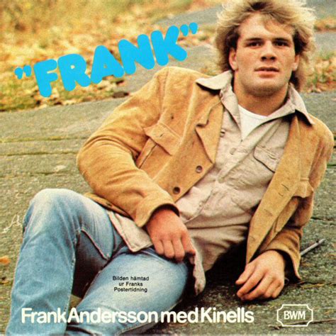 Han hade endast en mardrömsmotståndare. Frank Andersson Med Kinells - "Frank" (Vinyl, 7", 45 RPM, Single) | Discogs