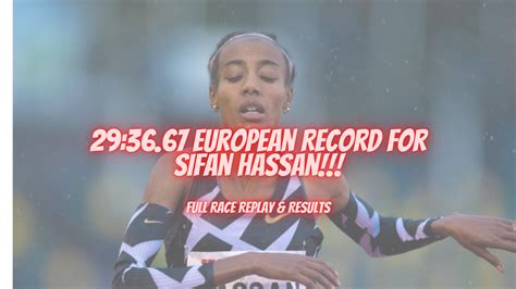 Jun 06, 2021 · hassan, 28, clocked 29:06.82 at the hengelo meet, smashing the previous best set by ethiopian almaz ayana (29:17.45) in winning gold at the 2016 rio games. Sifan Hassan Runs 29:36 To Shatter Paula Radcliffe's 30:01 ...