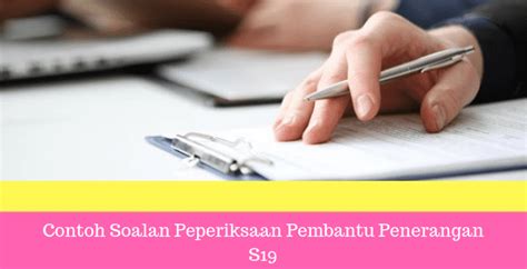 Tugas pembantu perhubungan perusahaan gred s19 jawatan kosong. Contoh Soalan Temuduga Spa Pembantu Awam H11 - Surat F