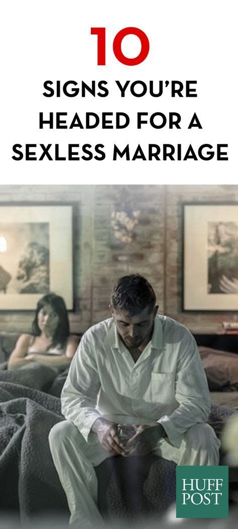 You will not only be reviving her sexual desire, but you will also be preparing yourself. 10 Signs You're Headed For A Sexless Marriage | Sexless ...