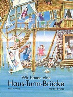 Weitere ideen zu haus bauen, dach dämmen, earthship. Wir bauen eine Haus-Turm-Brücke von Pirkko Vainio ...