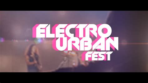 Primer festival electrónico internacional en ecuador. Tour Electro Urban Fest - YouTube