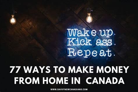 77 Ways To Make Money From Home and Online in Canada (2021)