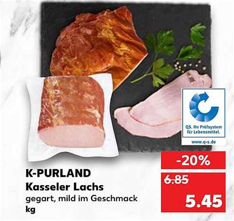 Das kasseler oder kassler, in österreich selchkarree oder geselchtes, in der schweiz geräuchertes rippli, ist ein gepökeltes und leicht geräuchertes schweinefleisch, veraltet (und etymologisch inkorrekt) kaßler. K-purland Kasseler Lachs Angebot bei Kaufland