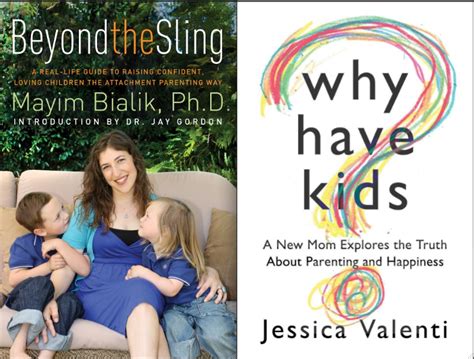 Double Review: Beyond the Sling and Why Have Kids? | The ...