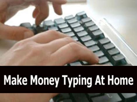 Maybe you would like to learn more about one of these? How to Make Money Typing at Home | Work At Home Success