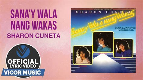 Listen to all songs in high quality & download sana'y wala nang wakas songs on gaana.com. Sana'y Wala Nang Wakas - Sharon Cuneta [Official Lyric ...