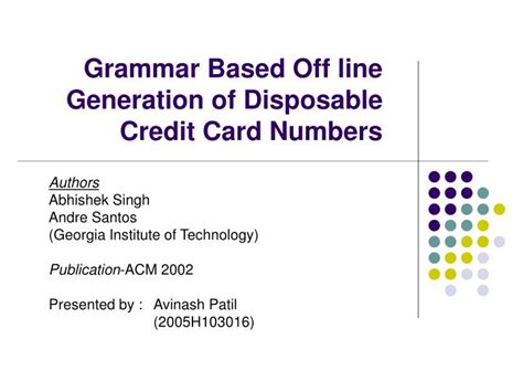Check spelling or type a new query. PPT - Grammar Based Off line Generation of Disposable Credit Card Numbers PowerPoint ...