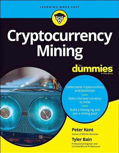 August 10, 2020 by archyde. کتاب Cryptocurrency Mining for dummies | آموزش استخراج ارز ...