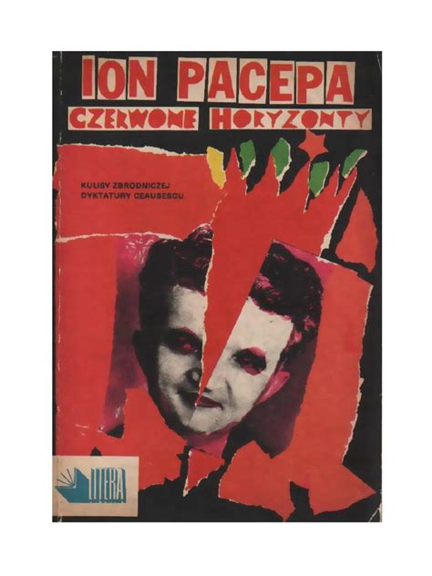 Articles & blog posts by ion mihai pacepa. Pacepa, Ion Mihai - Czerwone Horyzonty - 1990 (zorg) - ID ...