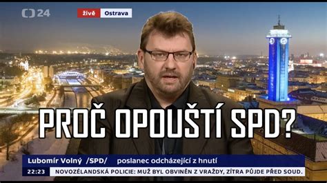 Kamil, no pro mne bývalého rusofoba je moje dnešní přesvědčení také překvapující. Lubomír Volný - proč vystupuje z SPD? - YouTube