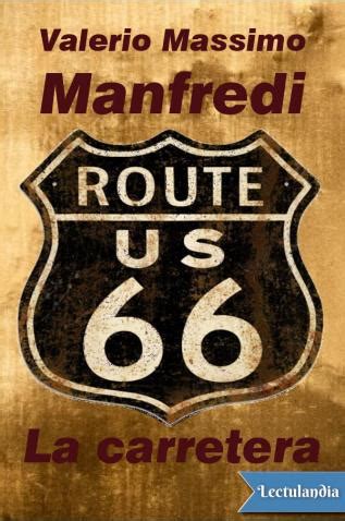Never miss another show from massimo manfredini. La carretera | Valerio Massimo Manfredi | Descargar epub y ...