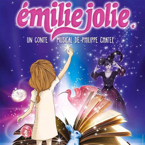 Famous french singers acted on the first version. Emilie Jolie, le conte musical, en tournée et à l'Olympia