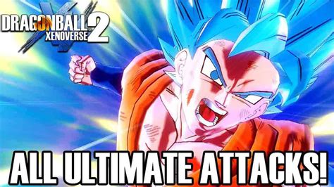 Once you have hit as a playable character, making. Dragon Ball Xenoverse 2 - All Ultimate Attacks! (ENGLISH) 1080p60 - YouTube