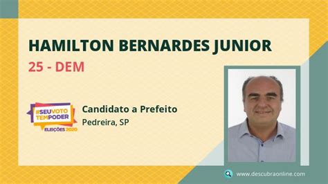 José carlos nascimento pereira, seixal. Hamilton Bernardes Junior 25 DEM Candidato a Prefeito ...