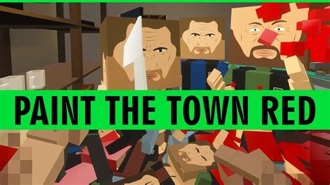 Paint the town red is a chaotic first person melee combat game set in different locations and time periods. Paint The Town Red - 7DFPS Game - YouTube