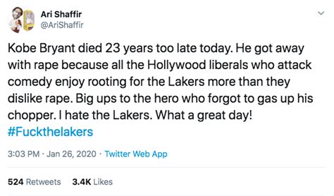 Double negative' at build studio on shaffir said the only thing he had against kobe was that he torched my teams over and over he retweeted the tweet after receiving much backlash and threats from bryant fans and claimed he was. Ari Shaffir Says Twitter Account Was 'Hacked' After Kobe ...