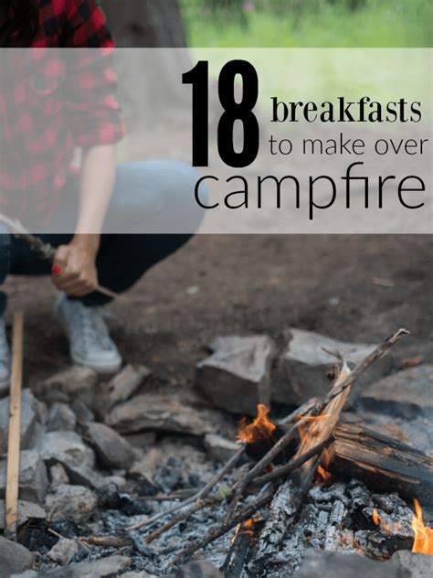20 easy and fun breakfast ideas for your next camping trip. 18 Easy Camping Breakfast Recipes You'll Love Making