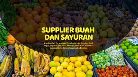 Dia jual buah dengan harga iman. Harga supplier sayuran, buah murah di jakarta | Sayuran ...