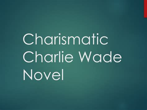 Hawaii news now usually does not report unproven sexual misconduct complaints without a criminal apparently that was not the standard for the news site that reported the wade complaint without. Charlie Wade Author / Charles Wade Barkley 1963 : Jeffery ...