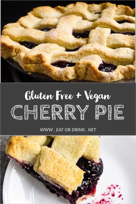 If you're not worried about making this cake vegan, you can swap in any. Gluten Free Cherry Pie | Recipe | Peanut free desserts ...